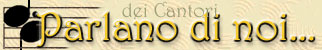 Parlano dei cantori